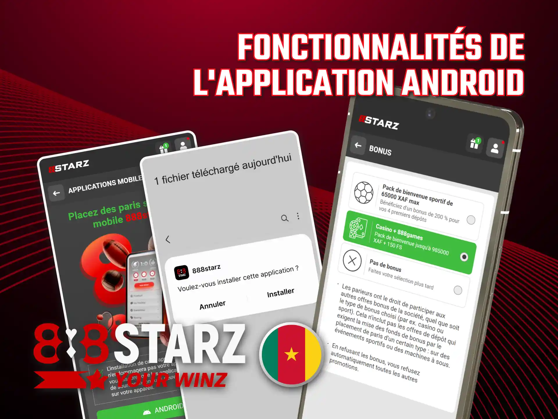 Découvrez les principales fonctionnalités de l'application Android 888starz au Cameroun.